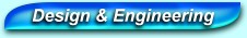 Design & Engineering